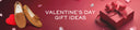 Valentine's Day Gift Ideas